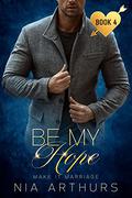 Be My Hope by Nia Arthurs