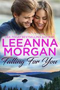 Falling for You by Leeanna Morgan