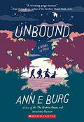 Unbound: A Novel in Verse by Ann E. Burg, Bahni Turpin