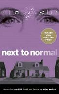Next to Normal by Brian Yorkey, Tom Kitt