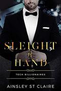 Sleight of Hand: Tech Billionaires by Ainsley St. Claire