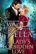 The Lady's Forbidden Love by Wendy Vella