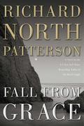 Fall From Grace (The Blaine Trilogy #1) by Richard North Patterson