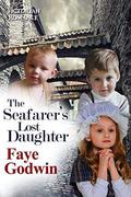 The Seafarer's Lost Daughter by Faye Godwin