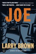 Joe by Larry Brown, Tom Stechschulte