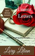 Unsent Letters: A Pride and Prejudice Novella by Lory Lilian