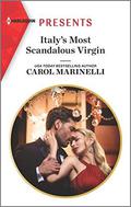 Italy's Most Scandalous Virgin (Those Notorious Romanos #3835) by Carol Marinelli