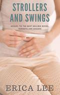 Strollers and Swings by Erica Lee