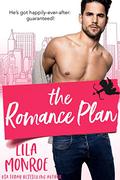 The Romance Plan by Lila Monroe