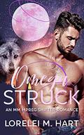 Omega Struck by Lorelei M. Hart
