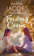 Finding Cassie: A touching story of family by Anna Jacobs