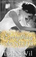 Everything She Needs by Lola StVil