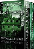 The Haunting of Daisy Dawkins Boxset: A Riveting Paranormal Mystery by Alexandria Clarke