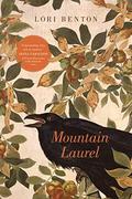 Mountain Laurel (Kindred) by Lori Benton