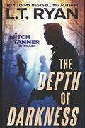The Depth of Darkness by L.T. Ryan, Sean Patrick Hopkins