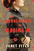 The Revolution of Marina M. (The Revolution of Marina M. #1) by Janet Fitch