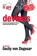Devious: An It Girl Novel by Cecily von Ziegesar