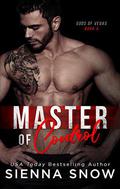 Master of Control by Sienna Snow