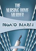 The Nursing Home Murder (Roderick Alleyn #3) by Henry Jellett