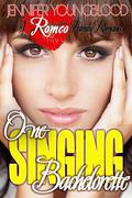 One Singing Bachelorette (Romeo Family Romance #7) by Jennifer Youngblood