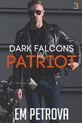 Patriot by Em Petrova