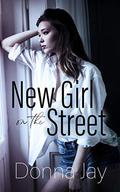 New Girl on the Street: A Lesbian Romance set in New Zealand by Donna Jay