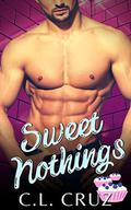 Sweet Nothings: A Curvy Woman Romance by C.L. Cruz