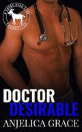 Doctor Desirable: A Hero Club Novel by Anjelica Grace