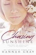 Chasing Sunshine: A New Adult Sports Romance by Hannah Gray