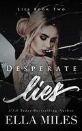 Desperate Lies by Ella Miles