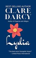 Lydia, or Love in Town: A Regency Novel (Regency Trilogy #3) by Clare Darcy
