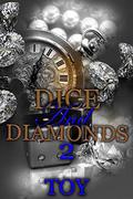 Dice and Diamonds 2 by Toy