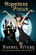 Hopeless Pocus by Rachel Rivers, Ruby Rivers