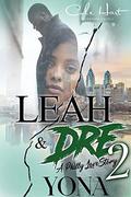 Leah & Dre 2: A Philly Love Story by Yona