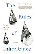 The Rules Of Inheritance by Claire Bidwell Smith