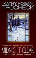 Midnight Clear (Callahan Garrity Mystery #7) by Kathy Hogan Trocheck