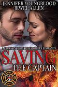 Saving the Captain by Jennifer Youngblood, Jewel Allen