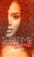 The Time Treasured (Kennedy Sisters Novel #2) by Endiya Carter
