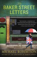 The Baker Street Letters (Baker Street Letters #1) by Michael Robertson