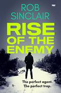 Rise of the Enemy by Rob Sinclair