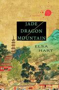 Jade Dragon Mountain (Li Du #1) by Elsa Hart