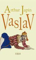 Vaslav by Arthur Japin