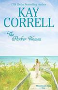 The Parker Women by Kay Correll