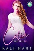Celia: A Turner Sisters Small Town Romance by Kali Hart