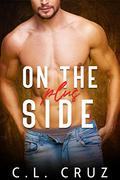 On the Plus Side by C.L. Cruz