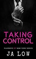Taking Control by J.A. Low