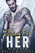 Falling for Her (Billionaire Bad Boys #1) by Mia Ford