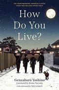 How Do You Live? by Genzaburo Yoshino, Neil Gaiman