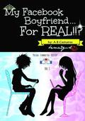 My Facebook Boyfriend... For Real!!? by Anne Bernadette Castueras