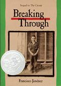 Breaking Through (Francisco #2) by Francisco Jiménez